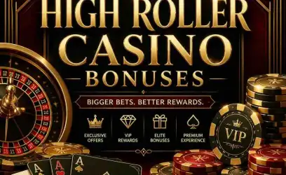 High Roller Bonuses